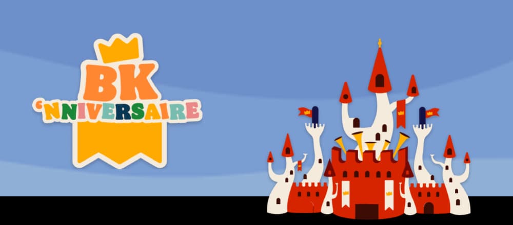 BK Anniversaire